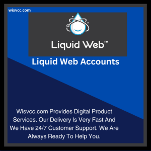 Buy Liquid Web Accounts